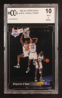 Shaquille O'Neal TRADE 1992-93 Upper Deck #1B RC (BCCG 10) at PristineAuction.com