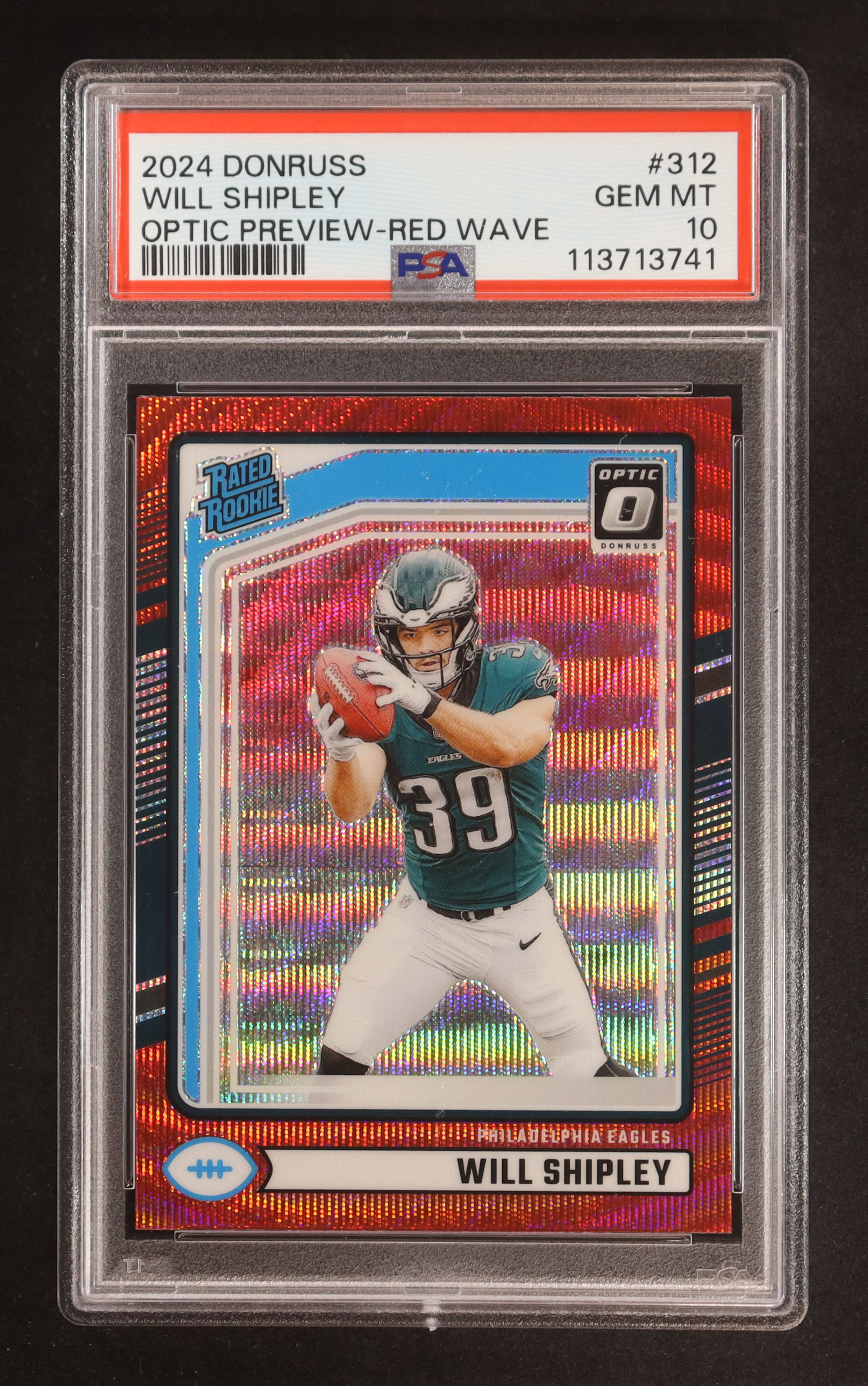Will Shipley 2024 Donruss Optic Rated Rookies Preview Red Wave #312 RC (PSA 10) at PristineAuction.com Will Shipley 2024 Donruss Optic Rated Rookies Preview Red Wave #312 RC (PSA 10) at PristineAuction.com