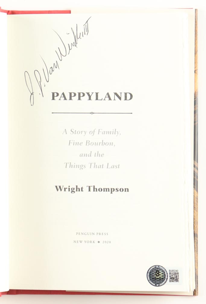 Julian Pappy Van Winkle III Signed "Pappyland" Hardcover Book (Beckett) at PristineAuction.com Julian Pappy Van Winkle III Signed "Pappyland" Hardcover Book (Beckett) at PristineAuction.com