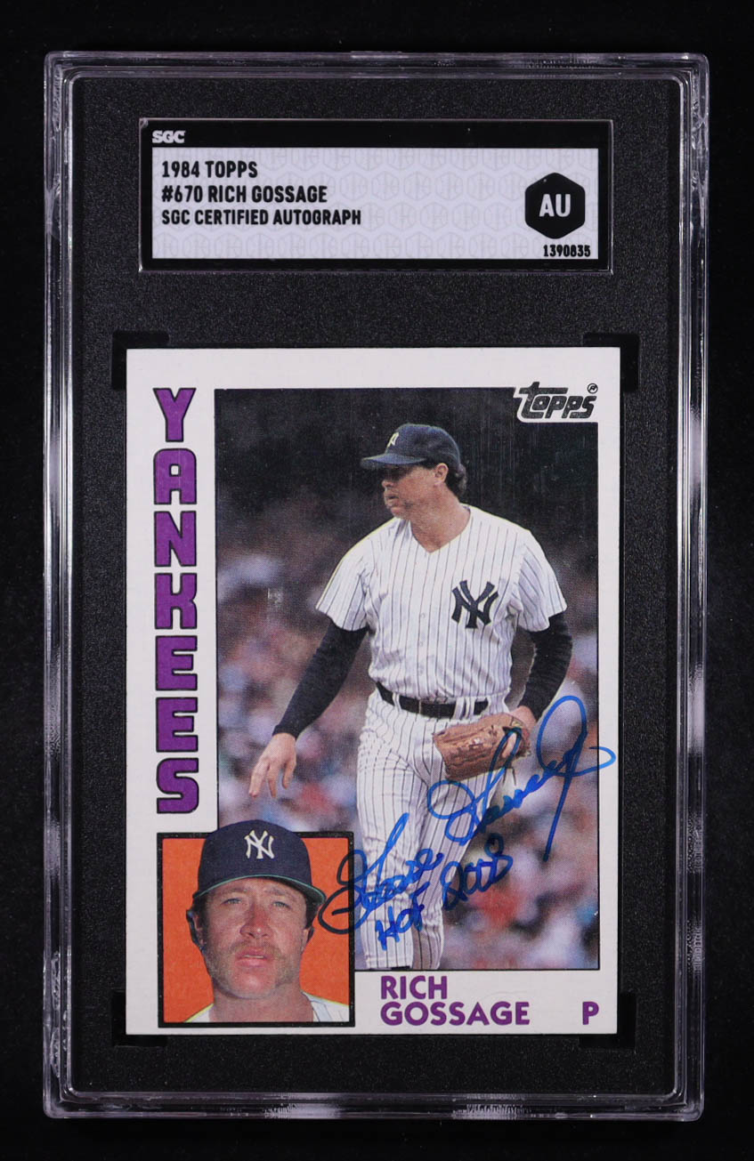 Goose Gossage Signed 1984 Topps #670 Inscribed "HOF 2008" (SGC) at PristineAuction.com Goose Gossage Signed 1984 Topps #670 Inscribed "HOF 2008" (SGC) at PristineAuction.com