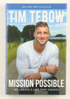 Tim Tebow Signed "Mission Possible" Hardcover Book (JSA & Premiere Collectibles) at PristineAuction.com