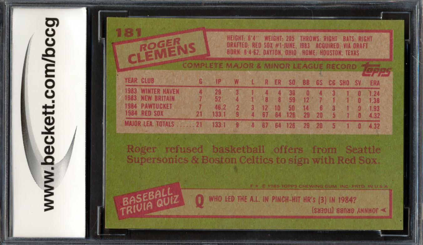 Roger Clemens 1985 Topps #181 RC (BCCG 7) at PristineAuction.com Roger Clemens 1985 Topps #181 RC (BCCG 7) at PristineAuction.com