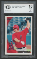 Mike Trout 2010 Topps Pro Debut #181 RC (BCCG 10) at PristineAuction.com