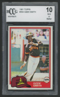 Ozzie Smith 1981 Topps #254 (BCCG 10) at PristineAuction.com