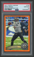 Drew Brees 2011 Topps Chrome Orange Refractor #130 (PSA 10) at PristineAuction.com