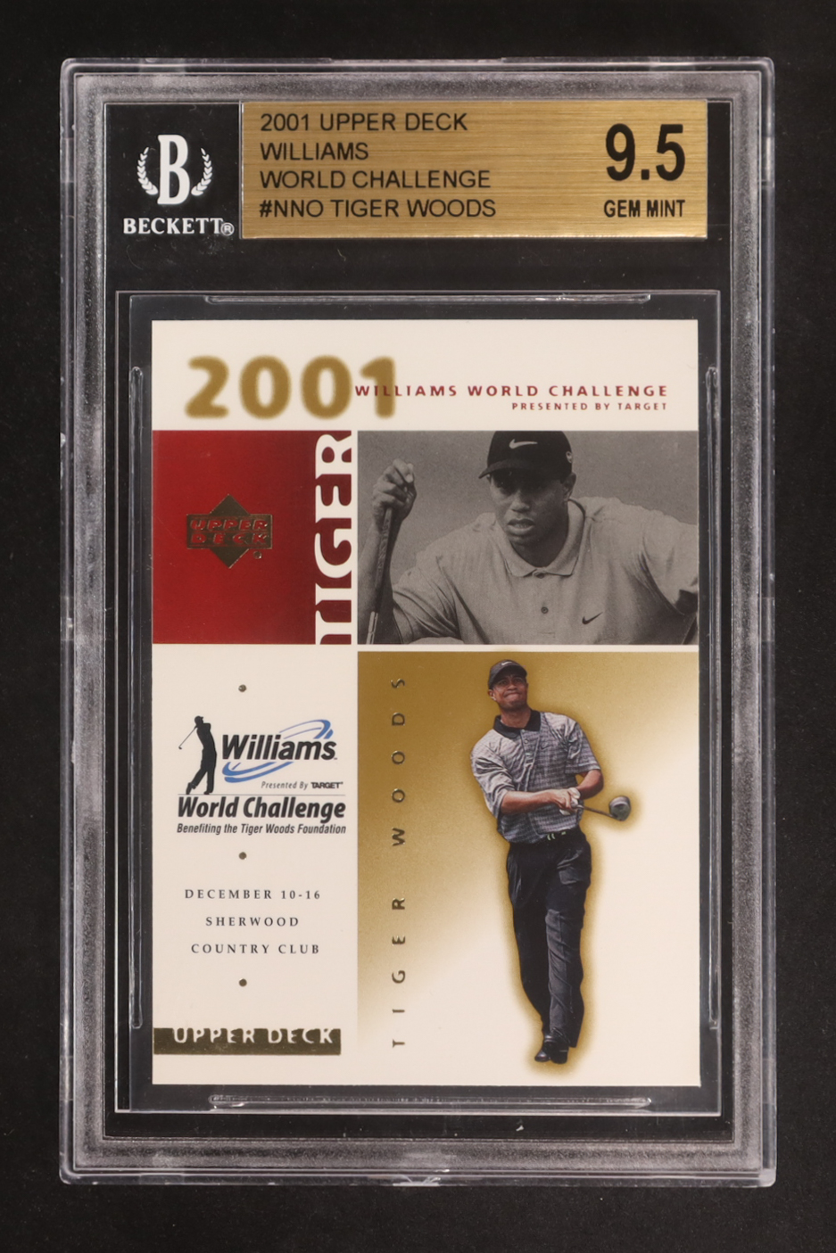 Tiger Woods 2001 Upper Deck Williams World Challenge #NNO RC (BGS 9.5) at PristineAuction.com Tiger Woods 2001 Upper Deck Williams World Challenge #NNO RC (BGS 9.5) at PristineAuction.com