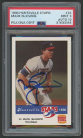 Mark McGwire Signed 1986 Huntsville Stars #33 (PSA 9 | Auto 10) at PristineAuction.com