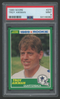 Troy Aikman 1989 Score #270 RC (PSA 9) at PristineAuction.com