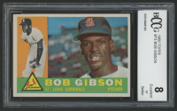 Bob Gibson 1960 Topps #73 (BCCG 8) at PristineAuction.com