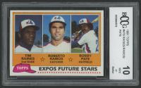 Tim Raines RC / Roberto Ramos RC / Bobby Pate RC 1981 Topps #479 (BCCG 10) at PristineAuction.com