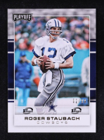 Roger Staubach 2017 Playoff 1st Down #121 #92/99 at PristineAuction.com