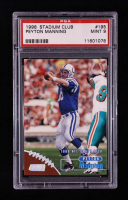 Peyton Manning 1998 Stadium Club #195 RC (PSA 9) at PristineAuction.com