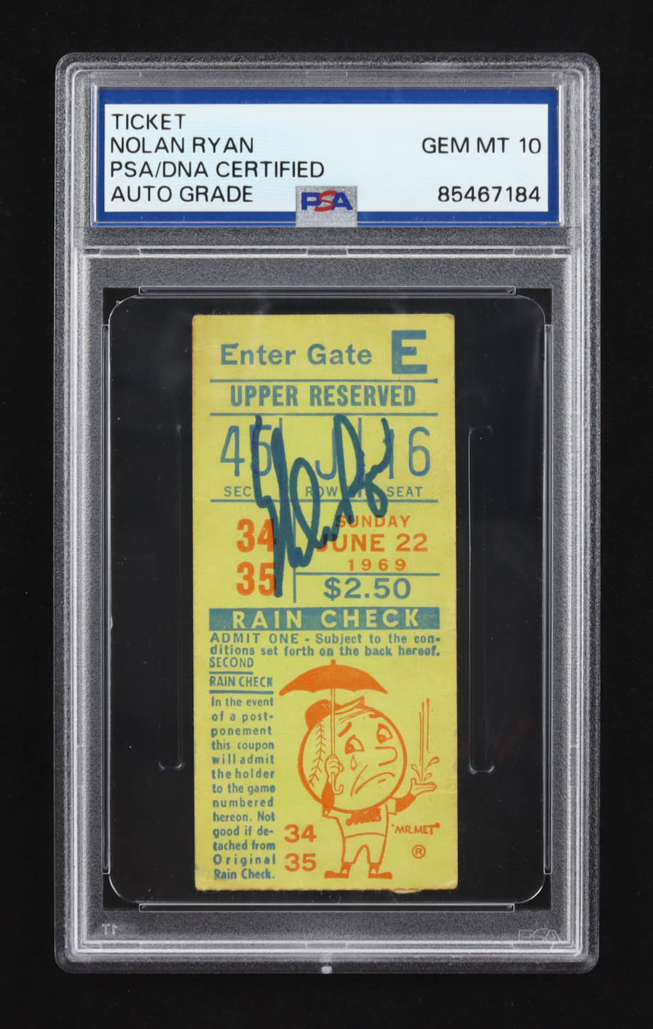 Nolan Ryan Signed 1969 Mets Vs Nationals Shea Stadium Game Ticket (PSA | Autograph Graded PSA 10) at PristineAuction.com Nolan Ryan Signed 1969 Mets Vs Nationals Shea Stadium Game Ticket (PSA | Autograph Graded PSA 10) at PristineAuction.com