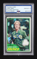 Larry Bird Signed 1981 Topps #4 (PSA | Autograph Graded PSA 10) at PristineAuction.com