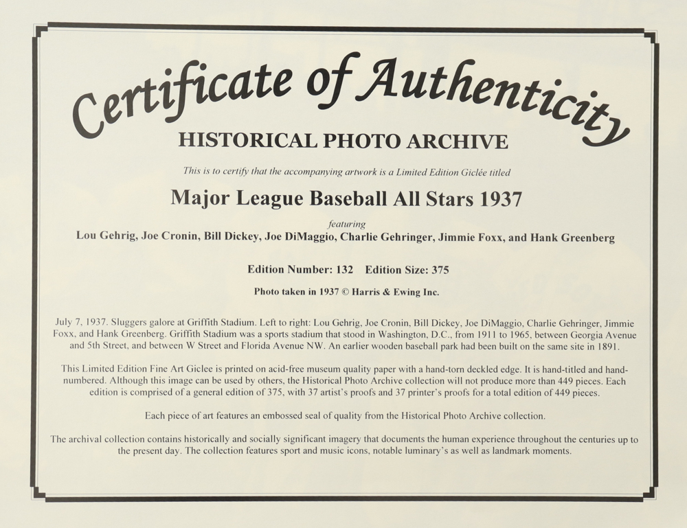 Historical Photo Archive - "Major League Baseball All Stars 1937" with Lou Gehrig, Joe Cronin, Joe DiMaggio, Charlie Gehringer Limited Edition 16x22.5 Fine Art Giclee on Paper # 132 /375 at PristineAuction.com Historical Photo Archive - "Major League Baseball All Stars 1937" with Lou Gehrig, Joe Cronin, Joe DiMaggio, Charlie Gehringer Limited Edition 16x22.5 Fine Art Giclee on Paper # 132 /375 at PristineAuction.com