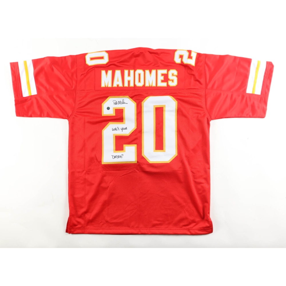 Patrick Mahomes Sr. Signed Jersey Inscribed "Who's Your Daddy?" (AWM) at PristineAuction.com
