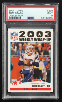 Tom Brady 2004 Topps Collection #299 WW (PSA 9) at PristineAuction.com