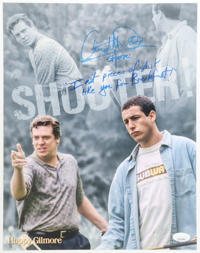 Christopher McDonald Signed "Happy Gilmore" 11x14 Photo Inscribed "Shooter" & "I Eat Pieces Of S*** Like You For Breakfast!" (JSA) at PristineAuction.com Christopher McDonald Signed "Happy Gilmore" 11x14 Photo Inscribed "Shooter" & "I Eat Pieces Of S*** Like You For Breakfast!" (JSA) at PristineAuction.com