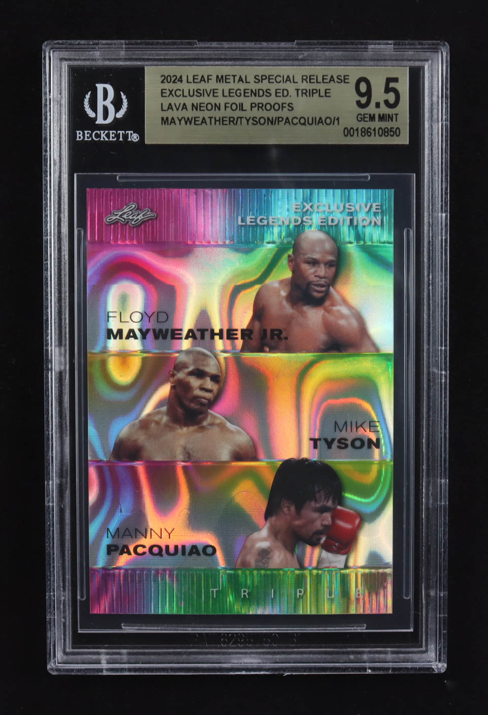 Manny Pacquiao / Mike Tyson / Floyd Mayweather Jr. 2024 Leaf Metal Special Release Exclusive Legends Ed. Triple Lava Neon Foil Proofs (BGS 9.5) at PristineAuction.com Manny Pacquiao / Mike Tyson / Floyd Mayweather Jr. 2024 Leaf Metal Special Release Exclusive Legends Ed. Triple Lava Neon Foil Proofs (BGS 9.5) at PristineAuction.com