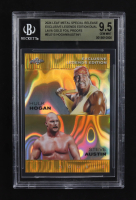 Hulk Hogan / Steve Austin 2024 Leaf Metal Special Release Exclusive Legends Ed. Dual Lava Gold Foil Proofs #ELE15 (BGS 9.5) at PristineAuction.com