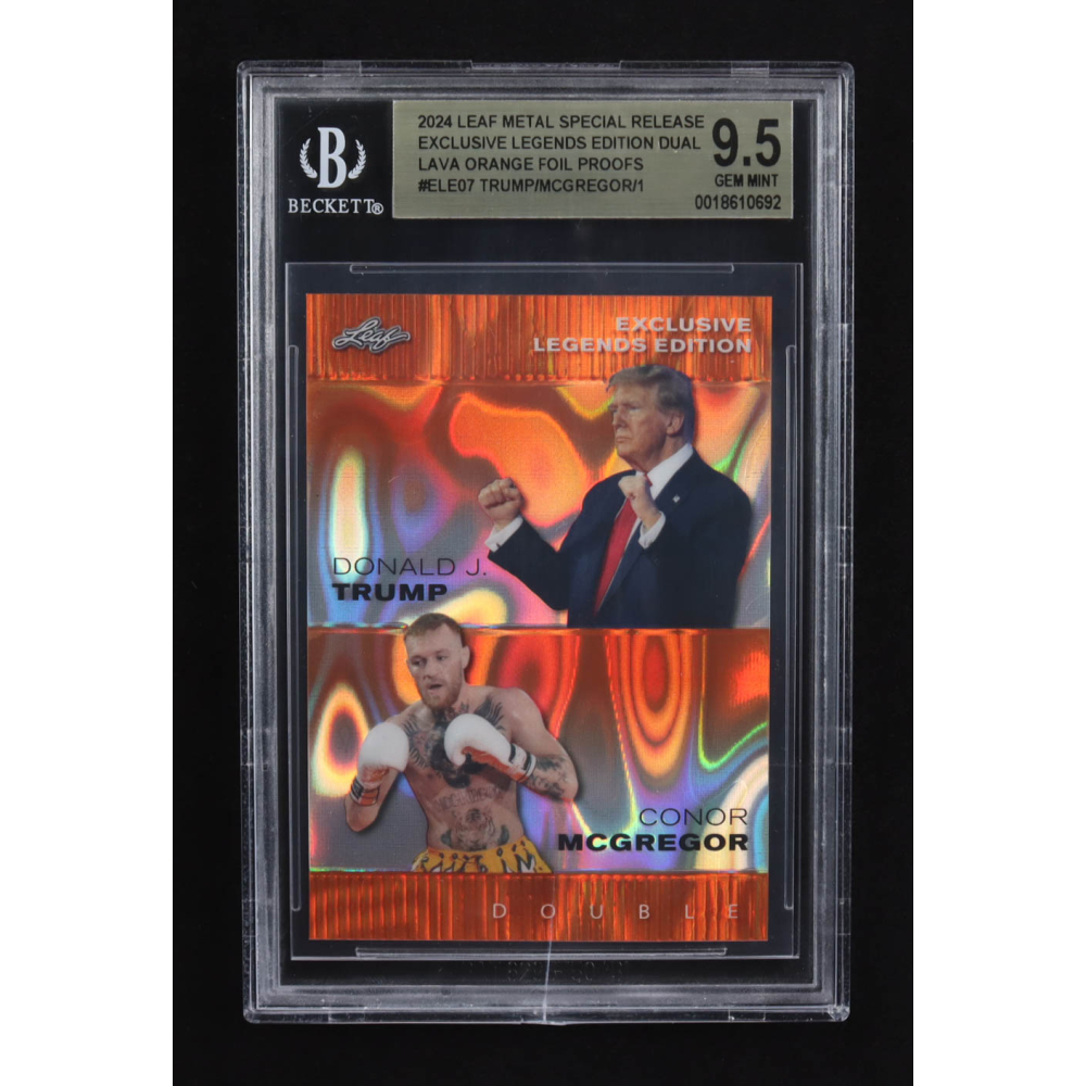 Conor Mcgregor / Donald J. Trump 2024 Leaf Metal Special Release Exclusive Legends Ed. Dual Lava Orange Foil Proofs #ELE07 (BGS 9.5) at PristineAuction.com