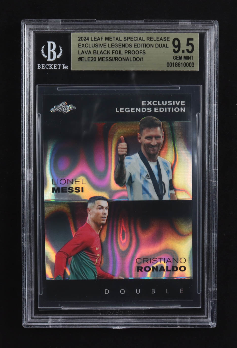 Lionel Messi / Cristiano Ronaldo 2024 Leaf Metal Special Release Exclusive Legends Ed. Dual Lava Black Foil Proofs #ELE20 (BGS 9.5) at PristineAuction.com Lionel Messi / Cristiano Ronaldo 2024 Leaf Metal Special Release Exclusive Legends Ed. Dual Lava Black Foil Proofs #ELE20 (BGS 9.5) at PristineAuction.com