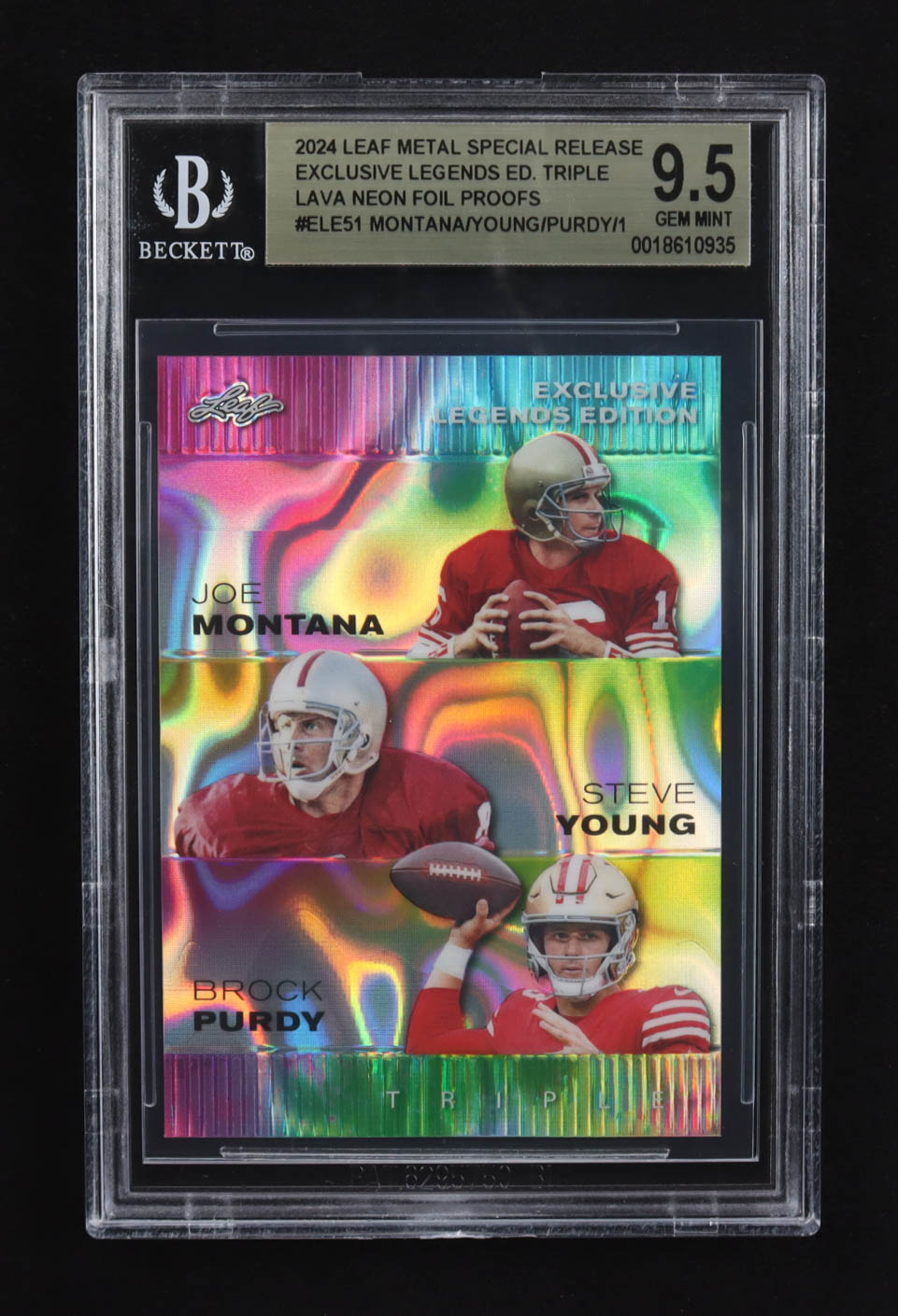 Joe Montana / Steve Young / Brock Purdy 2024 Leaf Metal Special Release Exclusive Legends Ed. Triple Lava Neon Foil Proofs #ELE51 (BGS 9.5) at PristineAuction.com Joe Montana / Steve Young / Brock Purdy 2024 Leaf Metal Special Release Exclusive Legends Ed. Triple Lava Neon Foil Proofs #ELE51 (BGS 9.5) at PristineAuction.com