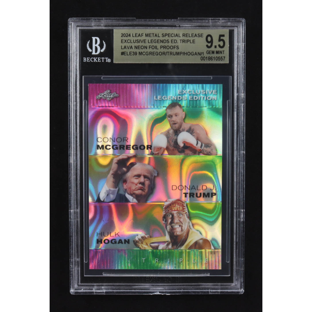 Conor Mcgregor / Donald J. Trump / Hulk Hogan 2024 Leaf Metal Special Release Exclusive Legends Ed. Triple Lava Neon Foil Proofs #ELE39 (BGS 9.5) at PristineAuction.com