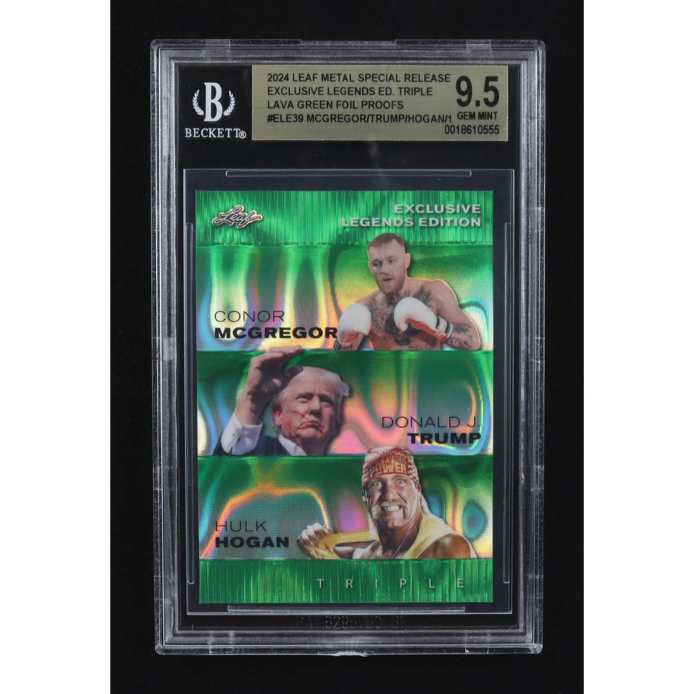 Conor Mcgregor / Donald J. Trump / Hulk Hogan 2024 Leaf Metal Special Release Exclusive Legends Ed. Triple Lava Green Foil Proofs #ELE39 (BGS 9.5) at PristineAuction.com