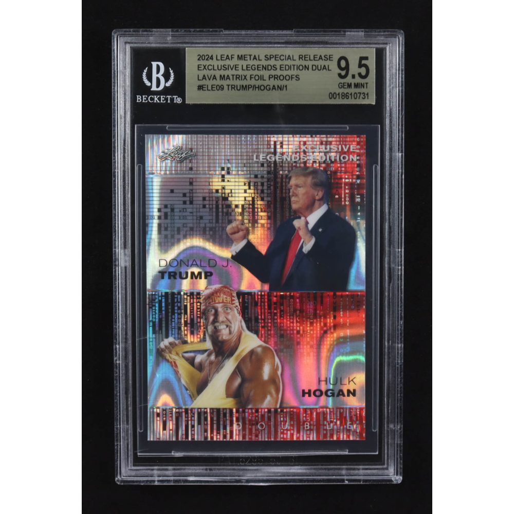 Donald J. Trump / Hulk Hogan 2024 Leaf Metal Special Release Exclusive Legends Ed. Dual Lava Matrix Foil Proofs #ELE09 (BGS 9.5) at PristineAuction.com