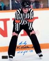 Andy Van Hellemond Signed NHL 8x10 Photo Inscribed "H.H. of F. 99" (Premium Autographs) at PristineAuction.com