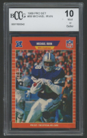 Michael Irvin 1989 Pro Set #89 RC (BCCG 10) at PristineAuction.com