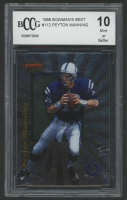 Peyton Manning 1998 Bowman's Best #112 RC (BCCG 10) at PristineAuction.com