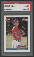 Chipper Jones 1991 Topps #333 RC (PSA 10) at PristineAuction.com