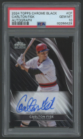 Carlton Fisk 2024 Topps Chrome Black Autographs #CBACF (PSA 10) at PristineAuction.com