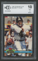 Brett Favre 1991 Stadium Club #94 RC (BCCG 10) at PristineAuction.com