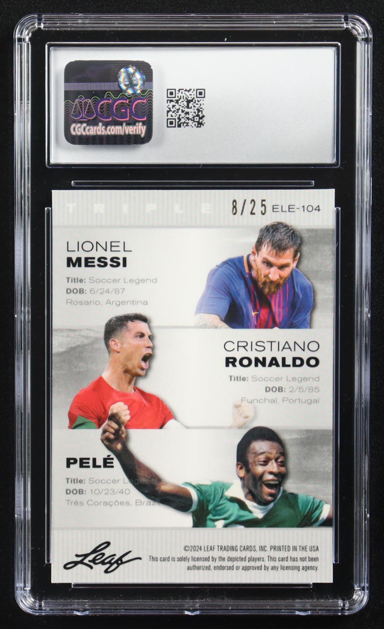Lionel Messi / Cristiano Ronaldo / Pele 2024 Leaf Metal Special Release Exclusive Legends Ed. Silver Mojo Triple #ELE-104 #8/25 (CGC 10) at PristineAuction.com Lionel Messi / Cristiano Ronaldo / Pele 2024 Leaf Metal Special Release Exclusive Legends Ed. Silver Mojo Triple #ELE-104 #8/25 (CGC 10) at PristineAuction.com