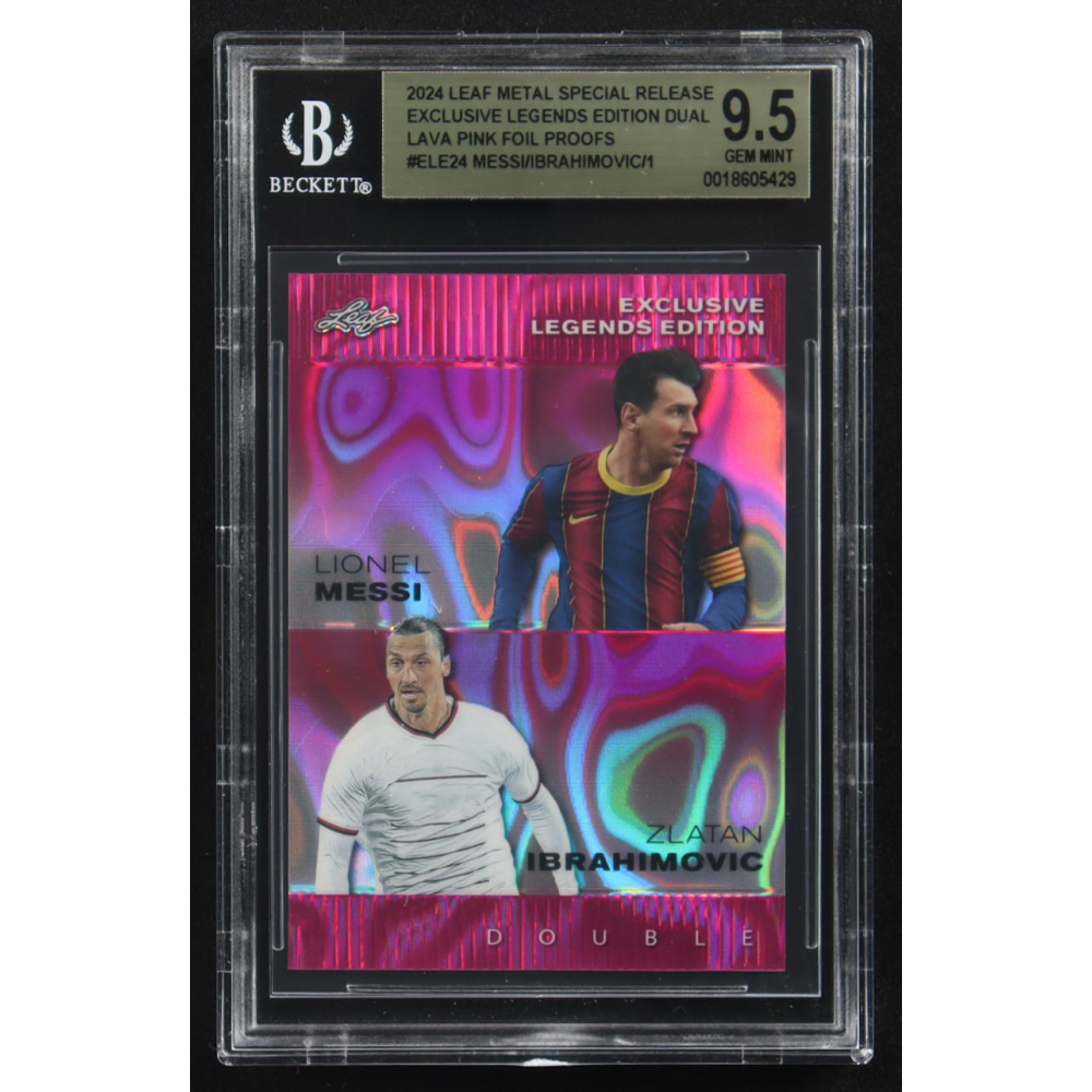 Lionel Messi / Zlatan Ibrahimovic 2024 Leaf Metal Special Release Exclusive Legends Ed. Dual Lava Pink Foil Proofs #ELE24 (BGS 9.5) at PristineAuction.com