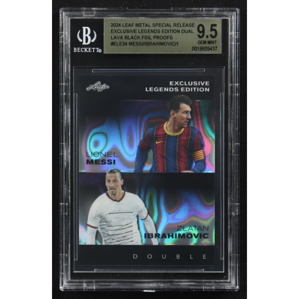 Lionel Messi / Zlatan Ibrahimovic 2024 Leaf Metal Special Release Exclusive Legends Ed. Dual Lava Black Foil Proofs #ELE24 (BGS 9.5) at PristineAuction.com
