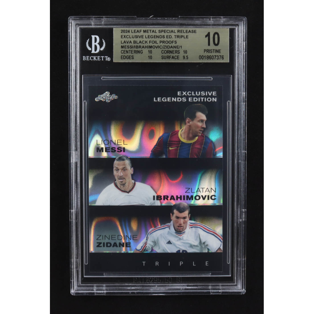 Lionel Messi / Zinedine Zidane / Zlatan Ibrahimovic 2024 Leaf Metal Special Release Exclusive Legends Ed. Triple Lava Black Foil Proofs (BGS 10) at PristineAuction.com