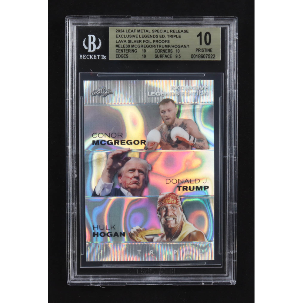 Donald J. Trump / Hulk Hogan / Conor Mcgregor 2024 Leaf Metal Special Release Exclusive Legends Ed. Triple Silver Foil Proofs #ELE39 (BGS 10) at PristineAuction.com