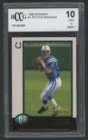 Peyton Manning 1998 Bowman #1 (BCCG 10) at PristineAuction.com