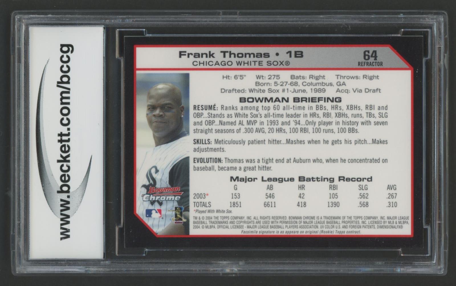 Frank Thomas 2004 Bowman Chrome Refractors #64 (BCCG 10) at PristineAuction.com Frank Thomas 2004 Bowman Chrome Refractors #64 (BCCG 10) at PristineAuction.com