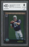 Peyton Manning 1998 Bowman Chrome Preview #BCP1 (BCCG 8) at PristineAuction.com