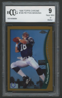 Peyton Manning 1998 Topps Chrome #165 RC (BCCG 9) at PristineAuction.com