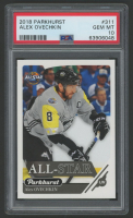 Alexander Ovechkin 2018 Parkhurst #311 (PSA 10) at PristineAuction.com