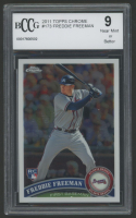 Freddie Freeman 2011 Topps Chrome #173 (BCCG 9) at PristineAuction.com
