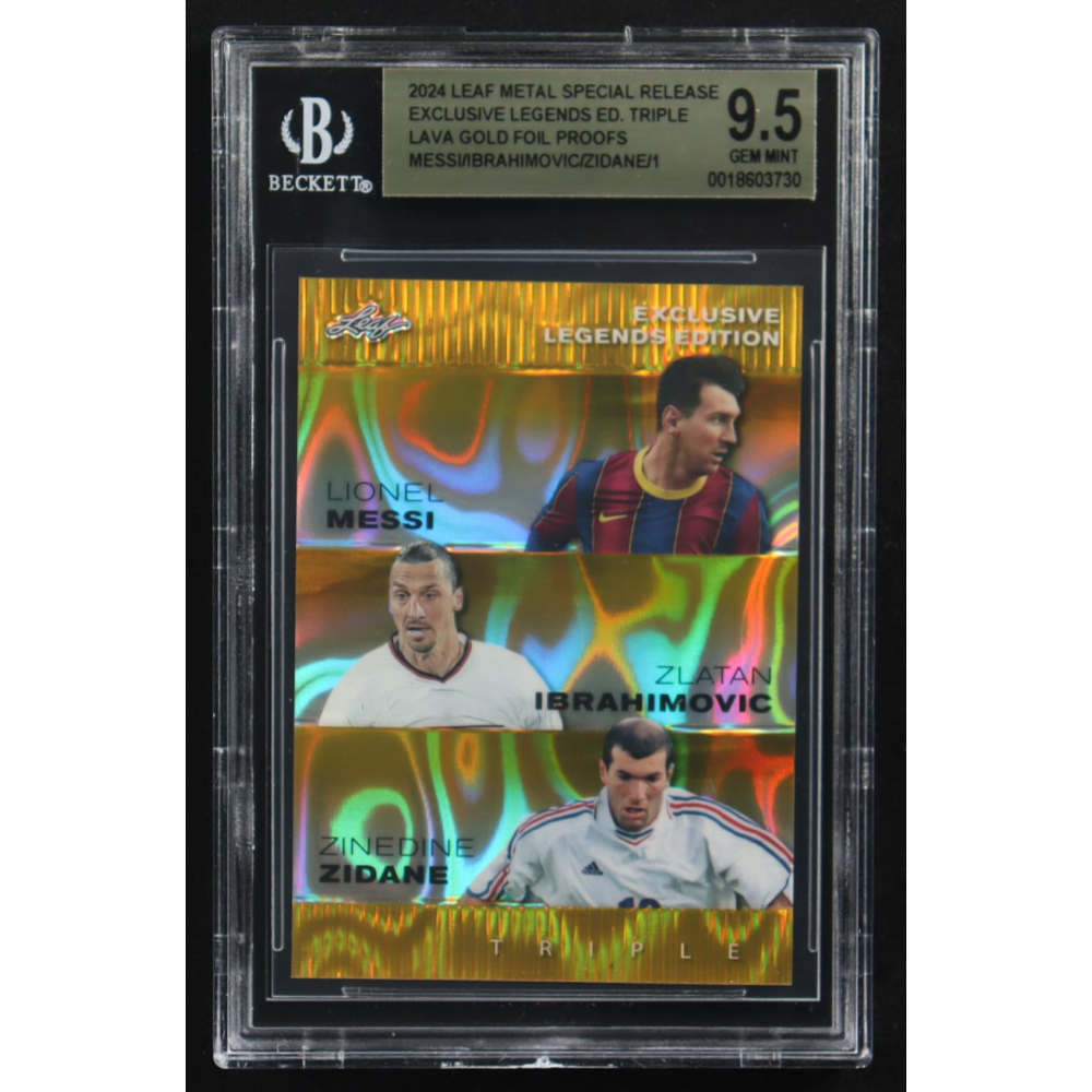 Lionel Messi / Zinedine Zidane / Zlatan Ibrahimovic 2024 Leaf Metal Special Release Exclusive Legends Ed. Triple Lava Gold Foil Proofs (BGS 9.5) at PristineAuction.com