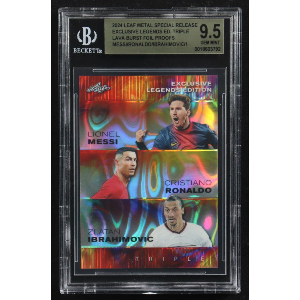 Lionel Messi / Cristiano Ronaldo / Zlatan Ibrahimovic 2024 Leaf Metal Special Release Exclusive Legends Ed. Triple Lava Burst Foil Proofs (BGS 9.5) at PristineAuction.com