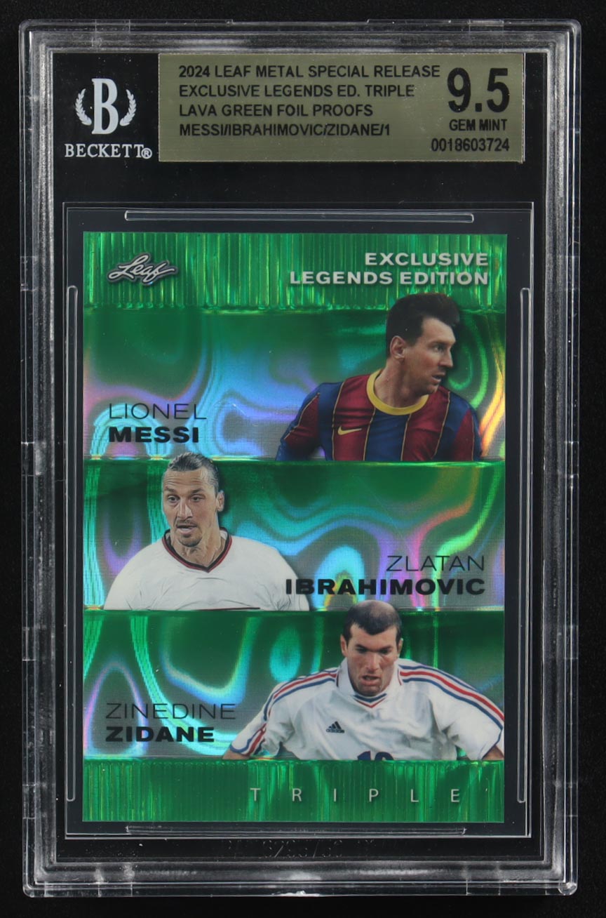 Lionel Messi / Zinedine Zidane / Zlatan Ibrahimovic 2024 Leaf Metal Special Release Exclusive Legends Ed. Triple Lava Green Foil Proofs (BGS 9.5) at PristineAuction.com Lionel Messi / Zinedine Zidane / Zlatan Ibrahimovic 2024 Leaf Metal Special Release Exclusive Legends Ed. Triple Lava Green Foil Proofs (BGS 9.5) at PristineAuction.com